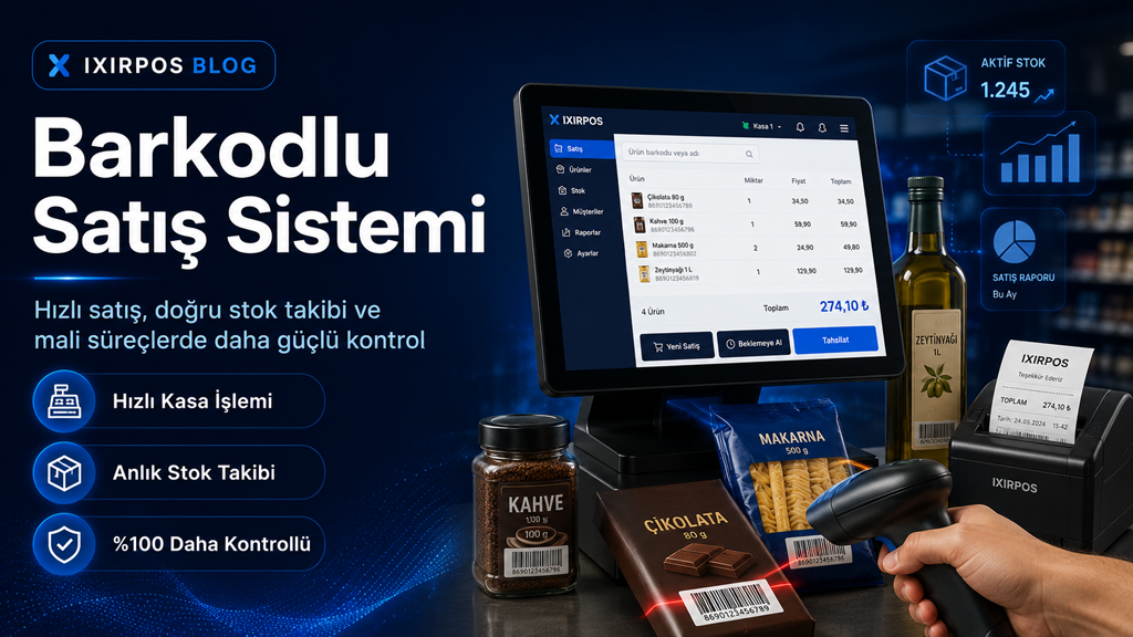 Barkodlu Satış Sistemi Nedir? İşletmeler İçin Faydaları ve Mali Süreçlere Katkısı