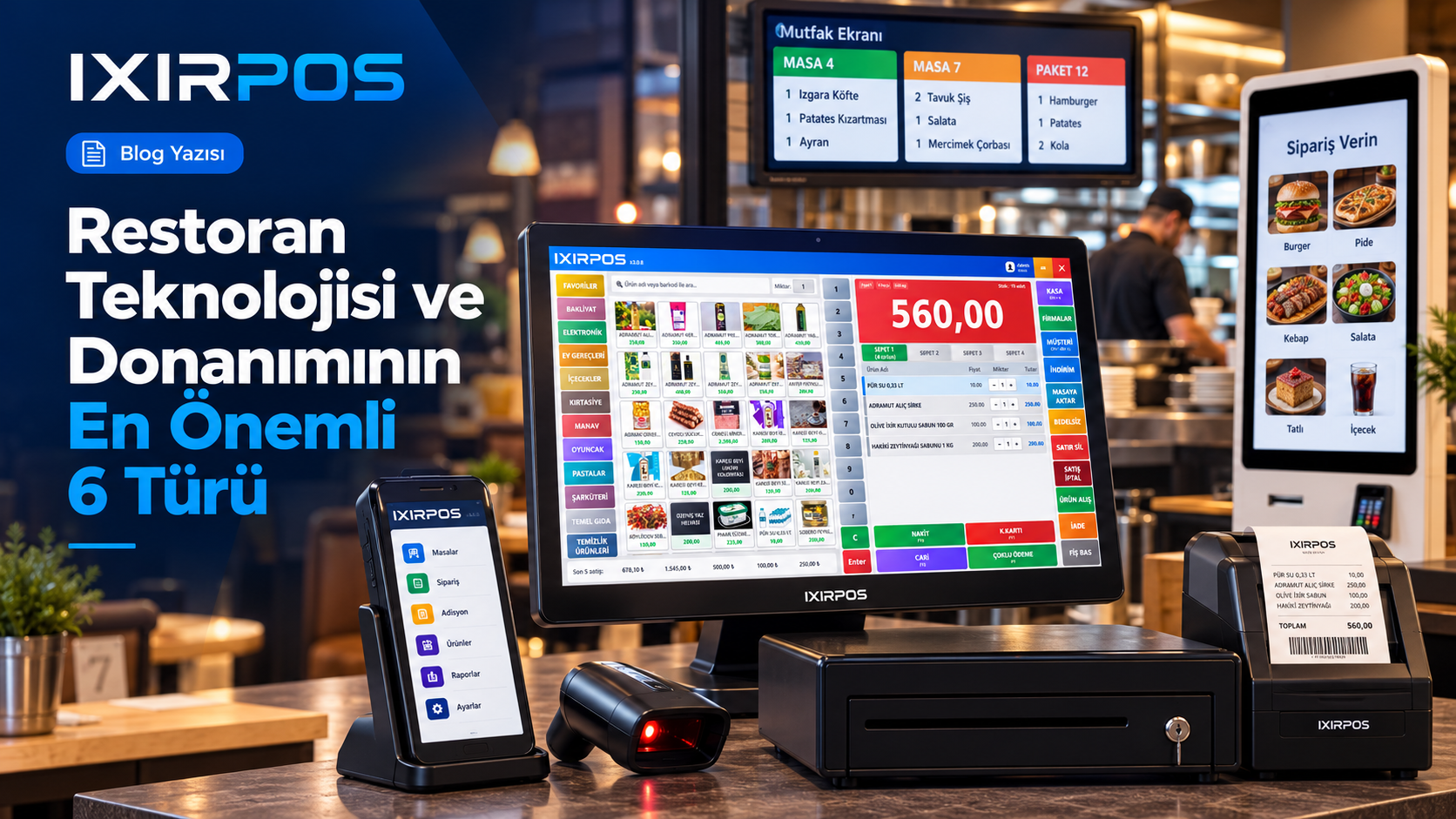 Restoran Teknolojisi ve Donanımının En Önemli 6 Türü